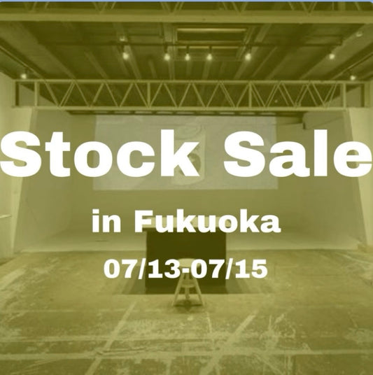 【2024-07-13~】STOCK SALE!@福岡市中央区「虚屯(うろたむろ)」